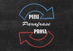 Parafrase Puisi Ke Prosa