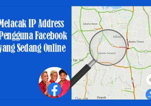 Melacak IP Address Pengguna Facebook