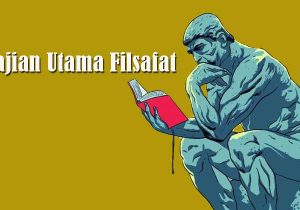 Bidang Kajian Utama Filsafat