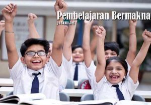 Pembelajaran Bermakna
