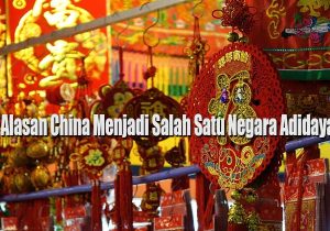 Alasan China Menjadi Negara Adidaya