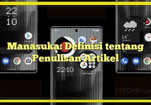 Manasuka: Definisi tentang Penulisan Artikel