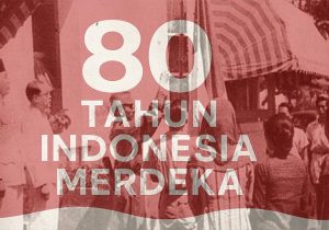 80 tahun indonesia merdeka