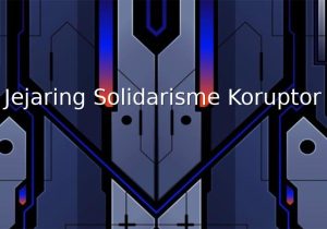 jejaring solidarisme koruptor